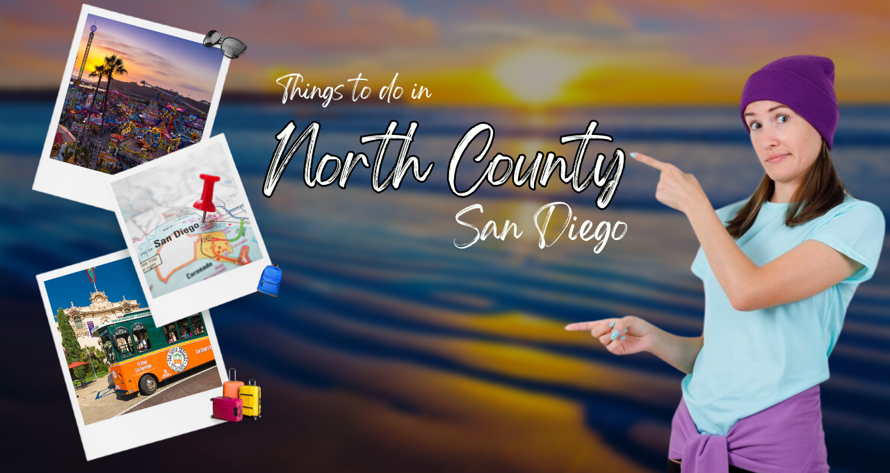 Things to do in North County San Diego